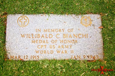 CPT. Willibald Charles Bianchi (March 12, 1915 − January 9, 1945)